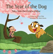 The year of the dog : tales from the Chinese Zodiac cover image cdn
