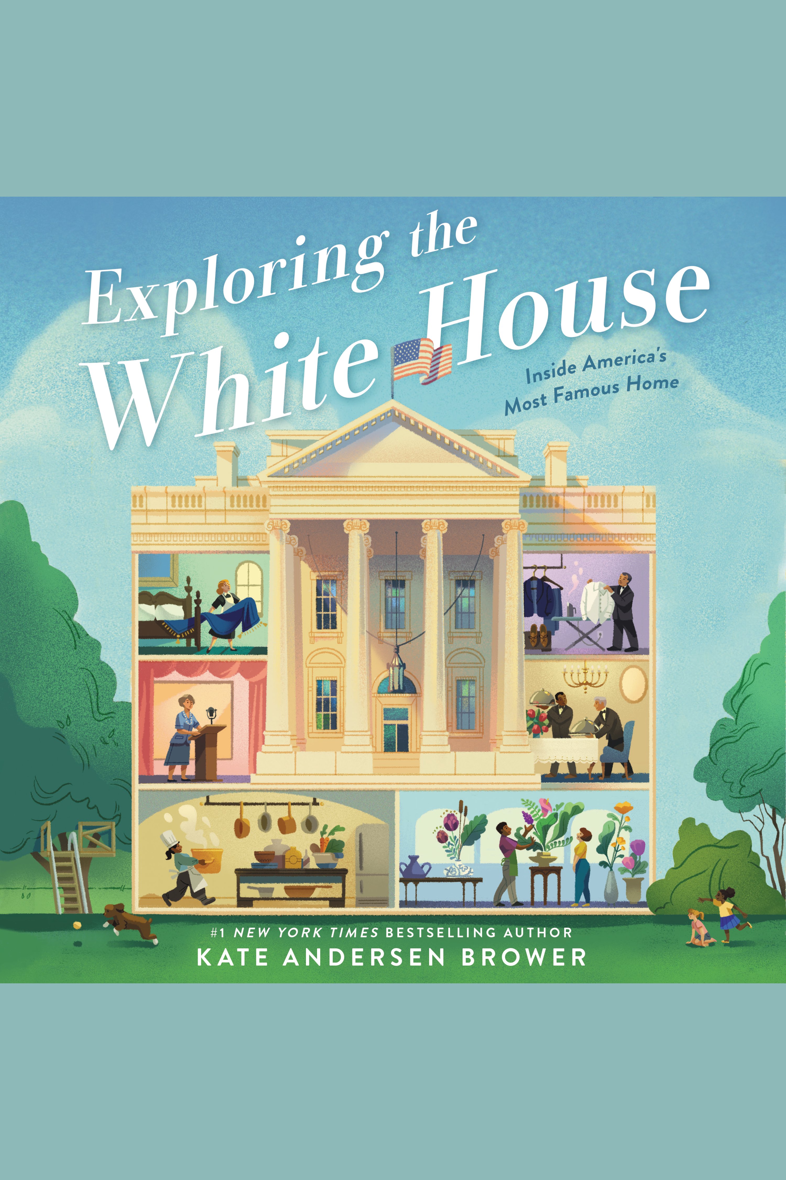 Exploring the White House: Inside America's Most Famous Home cover image cdn