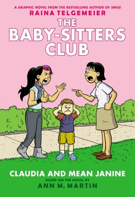 Baby-sitters club. 4, Claudia and mean Janine cover image