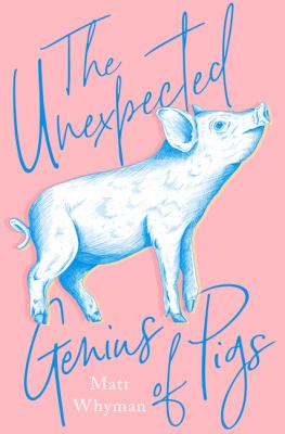 The unexpected genius of pigs cover image