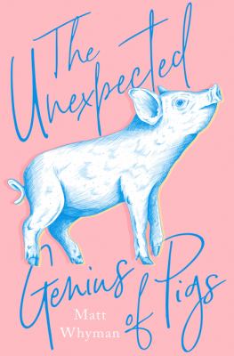 The unexpected genius of pigs  cover image cdn