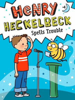 Henry Heckelbeck spells trouble cover image