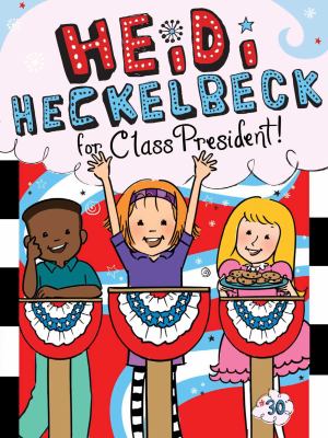 Heidi Heckelbeck for class president  cover image cdn