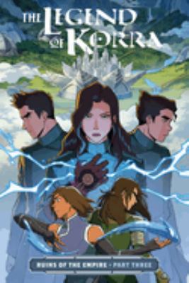 The legend of Korra. Ruins of the empire. 3  cover image cdn