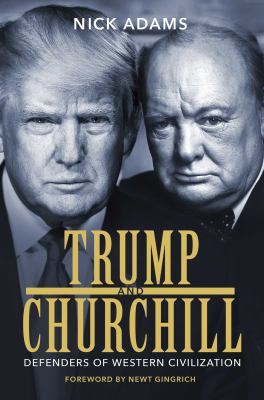 Trump and Churchill : defenders of western civilization cover image
