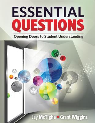 Essential questions : opening doors to student understanding cover image
