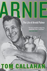 Arnie : the life of Arnold Palmer cover image cdn
