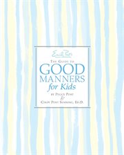 Emily Post's the guide to good manners for kids cover image cdn