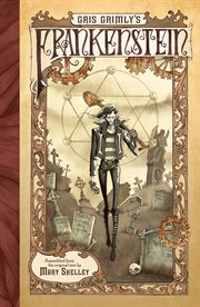 Gris Grimly's Frankenstein, or, The modern Prometheus cover image cdn
