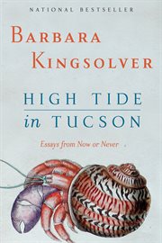 High Tide in Tucson : Essays from Now or Never cover image cdn