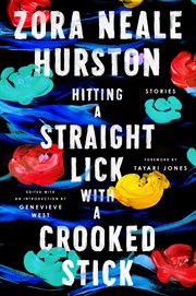 Hitting a straight lick with a crooked stick : stories from the Harlem Renaissance cover image cdn