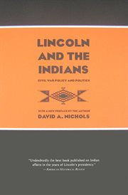 Lincoln and the indians : civil war policy and politics cover image cdn