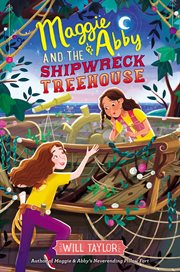 Maggie & Abby and the shipwreck treehouse cover image cdn