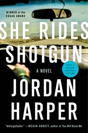 She rides shotgun : a novel cover image cdn