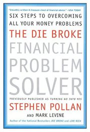 The die broke financial problem solver : six steps to overcoming all your money problems cover image cdn