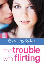 The trouble with flirting cover image cdn