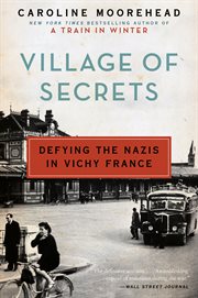 Village of secrets : defying the nazis in vichy france cover image cdn