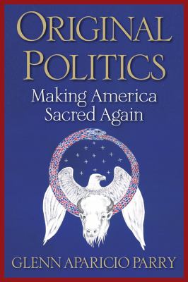 Original politics : making America sacred again cover image