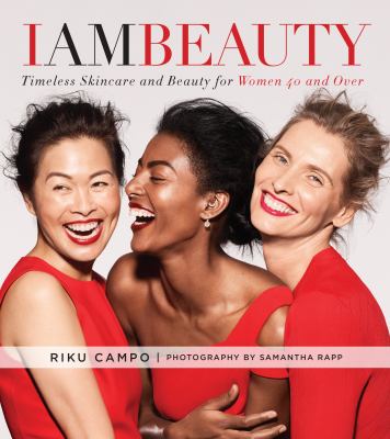 I am beauty : timeless skincare and beauty for women 40 and over cover image