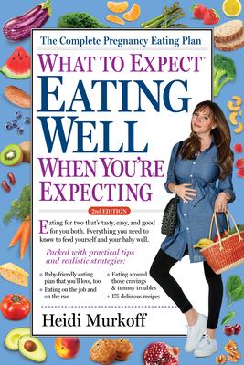 What to expect. Eating well when you're expecting cover image