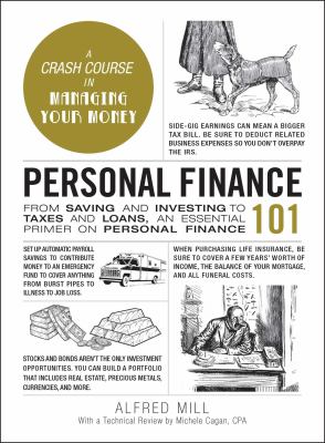 Personal finance 101 : from saving and investing to taxes and loans, an essential primer on personal finance cover image