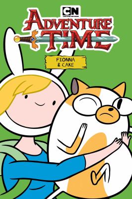 Adventure time. Fionna & Cake cover image
