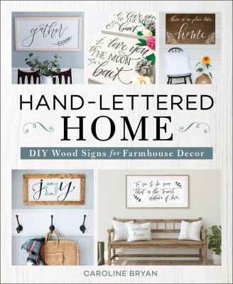 Hand-lettered home : DIY wood signs for farmhouse decor cover image