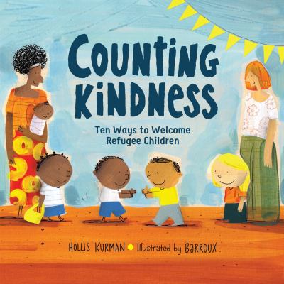 Counting kindness : ten ways to welcome refugee children cover image