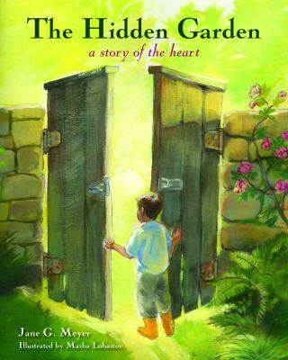 The hidden garden : a story of the heart cover image