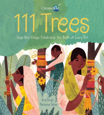 111 trees : how one village celebrates the birth of every girl cover image