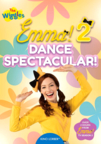 The Wiggles. Emma! 2, Dance spectacular! cover image cdn