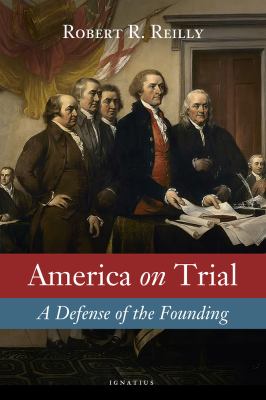 America on trial : a defense of the founding cover image