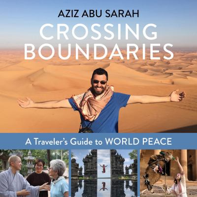 Crossing boundaries A Traveler's Guide to World Peace cover image