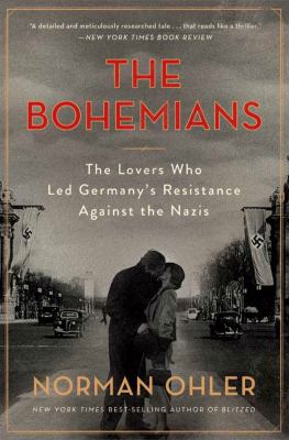 The Bohemians the lovers who led Germany's resistance against the Nazis cover image