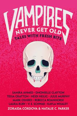 Vampires never get old : tales with fresh bite cover image