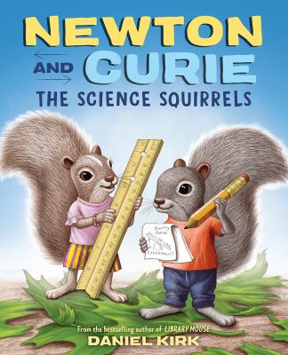 Newton and Curie : the science squirrels  cover image cdn
