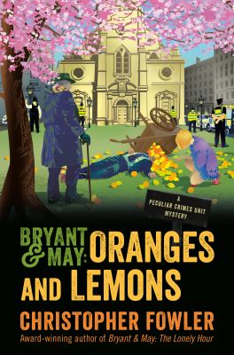 Bryant & May : oranges and lemons cover image