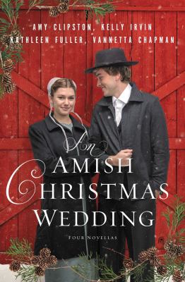 An Amish Christmas wedding : four stories cover image