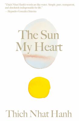 The sun my heart : reflections on mindfulness, concentration, and insight  cover image cdn