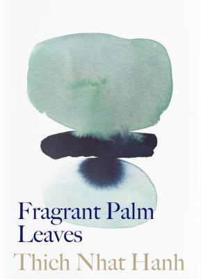 Fragrant palm leaves : journals 1962-1966 cover image