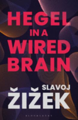 Hegel in a wired brain cover image