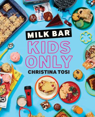 Milk Bar: kids only cover image