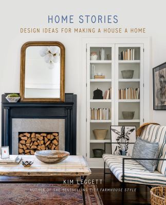 Home stories : design ideas for making a house a home cover image