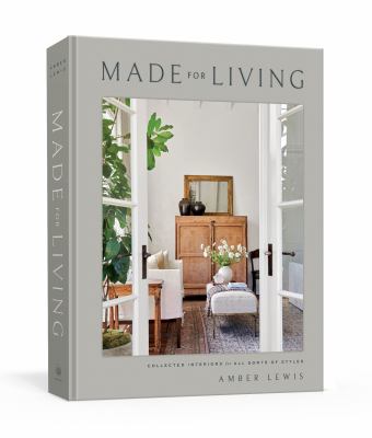 Made for living : collected interiors for all sorts of styles  cover image cdn