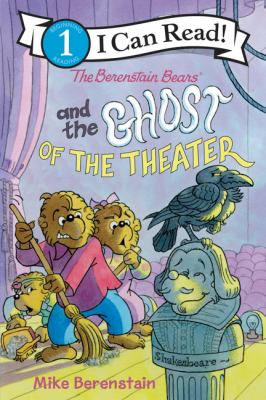 The Berenstain Bears and the ghost of the theater  cover image cdn