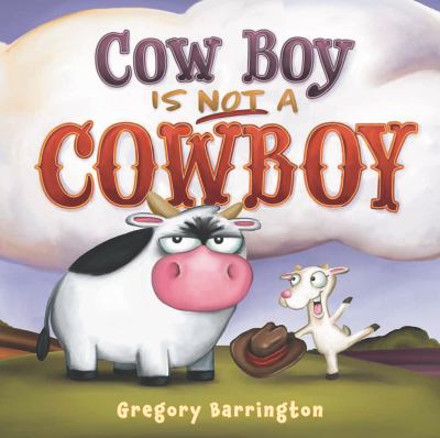 Cow boy is not a cowboy cover image