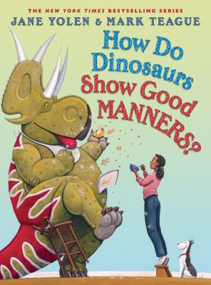 How do dinosaurs show good manners? cover image
