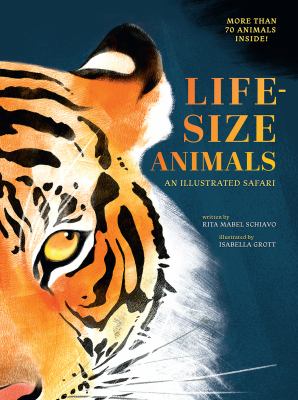 Life-size animals : an illustrated safari cover image