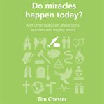Do miracles happen today? cover image cdn