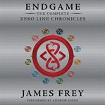 Endgame. The complete zero line chronicles cover image cdn